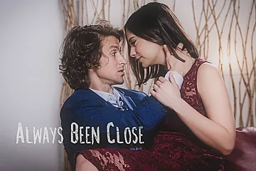 Always Been Close - porn video