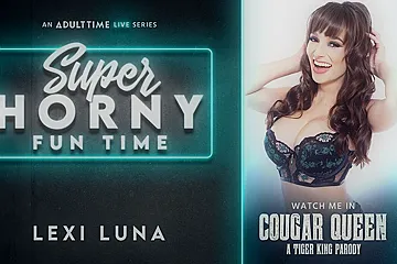 Lexi Luna in Lexi Luna - Super Horny Fun Time - porn video