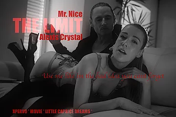 XPERVO Mr Nice THE LIMIT ALEXIS CRYSTAL Chapter 1 - Little Caprice Dreams - porn video