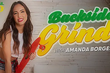 Backside Grind - BrasilVR - porn video